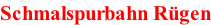 Schmalspurbahn Rügen